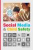 Social Media & Child Safety