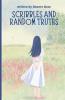 Scribbles and Random Truths
