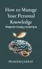 How to Manage Your Personal Knowledge