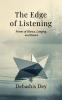 The Edge of Listening