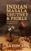 Indian Masala Chutney and Pickle