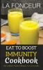 Eat to Boost Immunity Cookbook