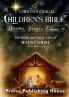 Chronological Children's Bible. Gospel Series Vol. 1