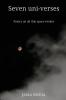 Seven uni-verses