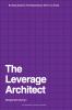 The Leverage Architect