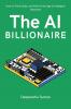 The AI Billionaire