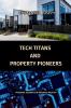 Tech Titans and Property Pioneers Personal Journeys in Business Mastery