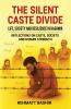 The Silent Caste Divide