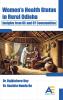 Women's Health Status in Rural  Odisha