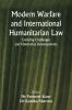 Modern Warfare and International Humanitarian Law: Evolving Challenges and Normative Developments