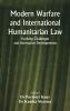 Modern Warfare and International Humanitarian Law: Evolving Challenges and Normative Developments