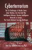 Cyberterrorism: The EU Challenges of Hostile States Cyber Warfare the Post-Cold War Intelligence Reforms Russian Intelligence Networks in Europe The French National Security Challenges