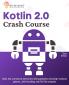 Kotlin 2.0 Crash Course
