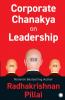 Corporate Chanakya on Leadership