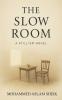 The Slow Room