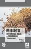 Millets Nutritional Value and Processing Technology