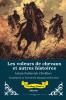 Les voleurs de chevaux et autres histoires | French Translation of The Horse-Stealers and Other Stories