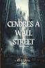 Cendres à Wall Street