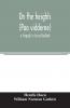 On the heights (Paa vidderne) a tragedy in lyrical ballads