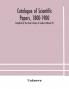 Catalogue Of Scientific Papers 1800-1900 Compiled By The Royal Society Of London  (Volume Iv)