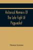 Historical Memoirs Of The Late Fight At Piggwacket With A Sermon Occasion'D By The Fall Of The Brave Capt. John Lovewell And Several Of His Valiant Company In The Late Heroic Action There. Pronounc'D At Bradford Ay 16 1725