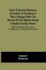 Case Of Samuel Mohawk An Indian Of The Seneca Tribe Charged With The Murder Of The Wigton Family In Butler County Penna. With The Charge Of The Court As Reported For The Spirit Of The Age