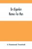 On Algonkin Names For Man