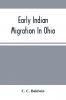 Early Indian Migration In Ohio