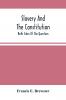 Slavery And The Constitution. Both Sides Of The Question