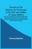 Narrative Of The Massacre By The Savages Of The Wife And Children Of Thomas Baldwin Who Since The Melancholy Period Of The Destruction Of His Unfortunate Family Has Dwelt Entirely Alone Secluded From Human Society In The Extreme Western Part Of The