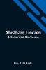 Abraham Lincoln; A Memorial Discourse