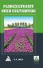 Floriculturist Open Cultivation