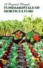 Fundamentals of Horticulture