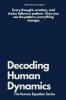 Decoding Human Dynamics