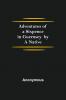 Adventures of a Sixpence in Guernsey  by A Native