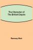 The Character of the British Empire