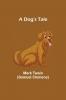 A Dog's Tale