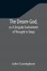 The Dream-God or A Singular Evolvement of Thought in Sleep