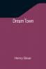 Dream Town