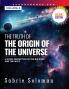 THE TRUTH OF THE ORIGIN OF THE UNIVERSE (A NOVEL PERCEPTION OF THE BIG BANG AND THE UFO'S)