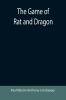 The Game of Rat and Dragon