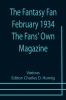 The Fantasy Fan February 1934 The Fans' Own Magazine