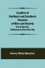 Conflict of Northern and Southern Theories of Man and Society; Great Speech Delivered in New York City