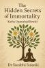 The Hidden Secrets of Immortality - Katha Upanishad Retold