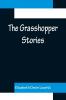 The Grasshopper Stories