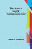 The Jester's Sword ; How Aldebaran the King's Son Wore the Sheathed Sword of Conquest