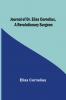 Journal of Dr. Elias Cornelius a Revolutionary Surgeon