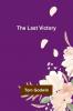 The Last Victory