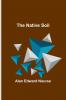 The Native Soil