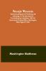 Navajo weavers ; Third Annual Report of the Bureau of Ethnology to the Secretary of the Smithsonian Institution 1881-'82 Government Printing Office Washington 1884 pages 371-392.